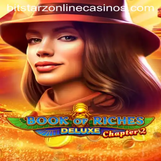 Unveil the Thrilling Adventures of Book of Riches Deluxe Chapter 2 at BitStarz