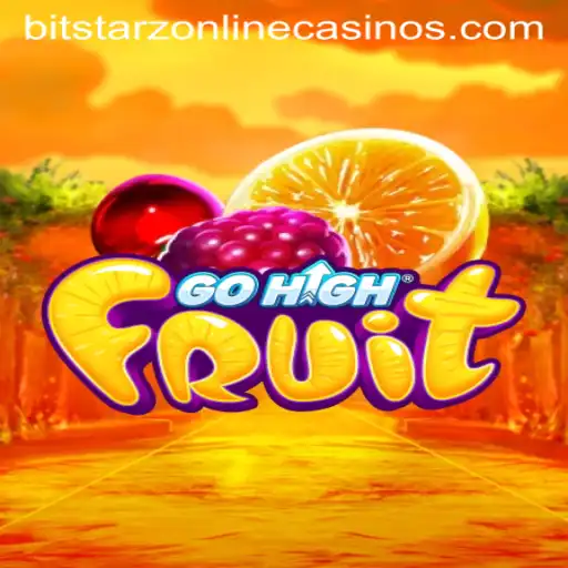 Exploring the Thrilling World of GoHighFruit on BitStarz