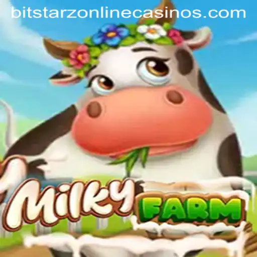 Discover the Exciting World of MilkyFarm on BitStarz