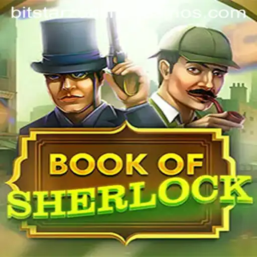 Exploring the Exciting World of BookOfSherlock at BitStarz