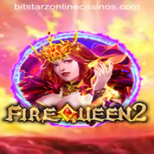 FireQueen2: A Mesmerizing Gaming Experience at BitStarz