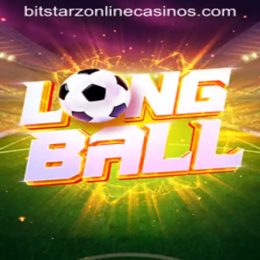 Discovering LongBall: A New Era in Gaming with BitStarz